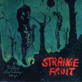 Strange Fruit