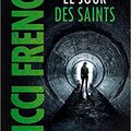 70 année 3. Nicci French et " Le jour des saints"