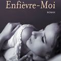 Enfièvre-moi - A.L. Jackson