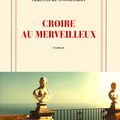 Croire au merveilleux