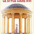 Boisset Jean-François : Le style Louis XVI 
