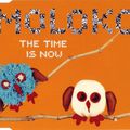 MOLOKO - THE TIME IS NOW