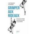 Consigne d'écriture 1718-31 du 6 juin 2018 : Grimper aux rideaux