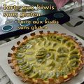 Tarte aux kiwis sans gluten