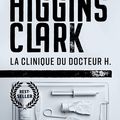 La clinique du docteur H. de Mary Higgins Clark 