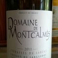 Terrasses du Larzac : Montcalmès 2011 et Saint Emilion : Berliquet 2011