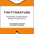 Twitterature, l'écriture absolue ?