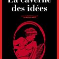 La caverne des idées