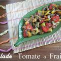 Salade de Tomates et Fraises