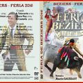 DVD de la Féria de Béziers 2016.