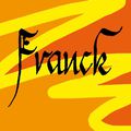 Prénom XXXXXXXXIII : Franck