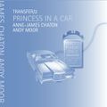 Princess in a car : Anne James Chaton & Andy Moor