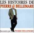 Les histoires de Pierre Bellemare - volume 1