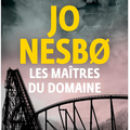 Les maitres du domaine - Jo NESBO - Série Noire