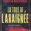 La toile de l'araignée, Isabella Maldonado/Jeffery Deaver [Sanchez & Heron #1]
