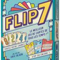 Notre avis sur Flip 7 : « Et ça continue en stop ou encore »