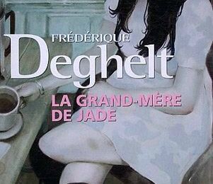 "La Grand-mère de Jade" de Frédérique Deghelt