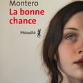 La bonne chance : le thriller existentiel qui fait du bien de Rosa Montero 