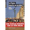 La Panne : meurtre ou accident ? Anne CLERSON