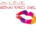 With L.O.V.E. Brown Eyed Girls