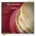 Mes pancakes "healthy" pour la chandeleur