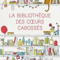 La bibliothèque des coeurs cabossés - Katarina Bivald