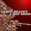 Vikhite Deliancy & Deep Krisis samedi 28 avril au Moda Bar