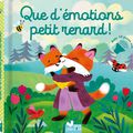 Que d'émotions, petit renard !