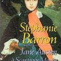 Jane Austen à Scargrave Manor de Stéphanie Barron