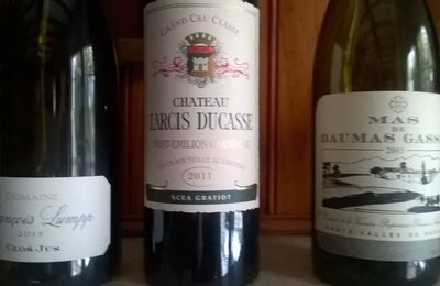 Givry : François Lumpp : Clos Jus 2015, Saint Emilion : Larcis Ducasse 2011, Languedoc : Mas de Daumas Gassac 2005