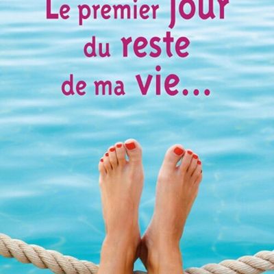 Le premier jour du reste de ma vie - Virginie Grimaldi