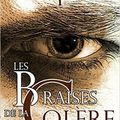 Le Bâtisseur tome 1, Les Braises de la Colère - Christophe Trouslard 