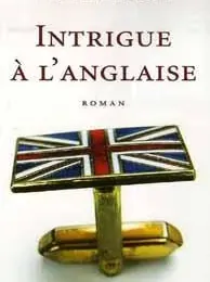 Intrigue à l'anglaise (bis)
