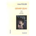 POLLIER Anne / Grand Quai