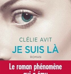 Je suis là - Clélie Avit