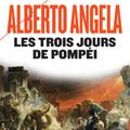 Les trois jours de Pompéi, Alberto Angelo