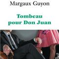 GUYON, Margaux : Tombeau pour Don Juan