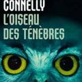 L'oiseau des ténèbres, thriller de Michael Connelly