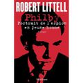 Philby, portrait de l'espion en jeune homme, roman de Robert Littell