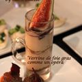 Verrine de foie gras comme un opéra