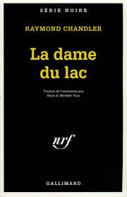 La dame du lac de Raymond Chandler