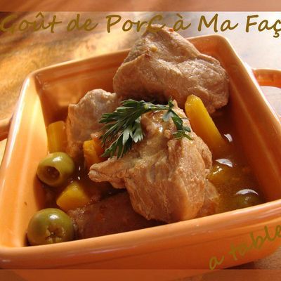 RaGoût de Porc à Ma FaçoN