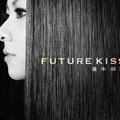 FUTURE KISS (Mai Kuraki)