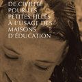 Manuel de civilité pour les petites filles à l'usage des maisons d'éducation de Pierre Louÿs 