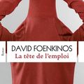 FOENKINOS, David : La tête de l'emploi