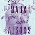 Ces maux que nous taisons, A.J. Broochmitt