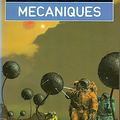 Histoires mécaniques (Grande anthologie de la science-fiction)