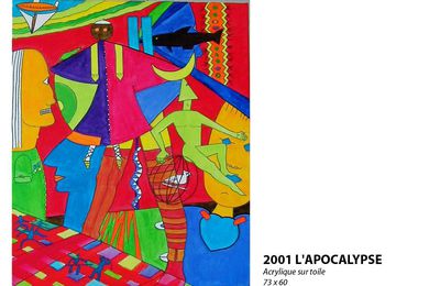 2001 apocalypse acrilique sur toile 63X73