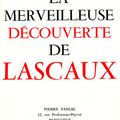 La merveilleuse découverte de Lascaux