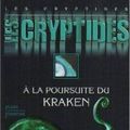 Les cryptides tome 1 : A la poursuite du Kraken, Alexandre Moix